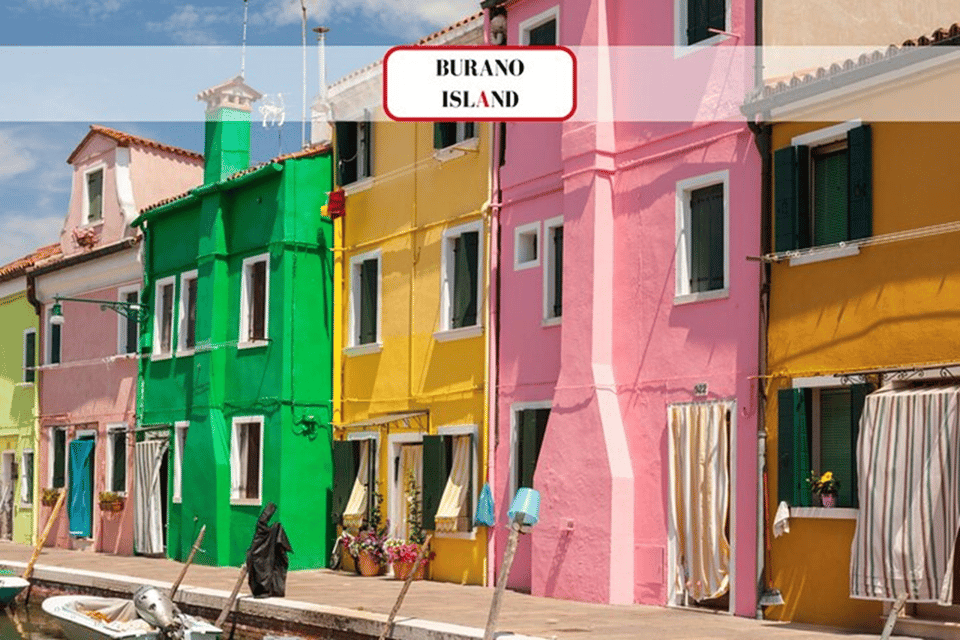 Venice Islands: Murano Glass & Burano Colors Guided Visit - Key highlights you’ll feel right away